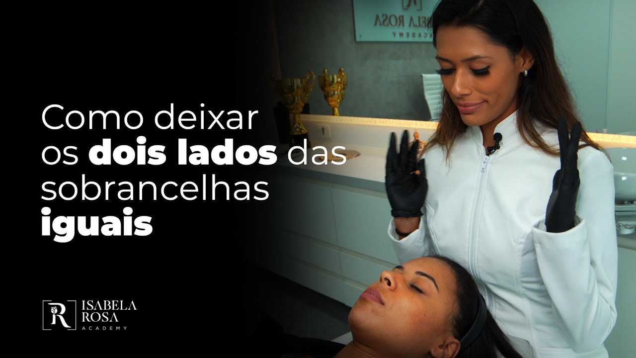 Como deixar os dois lados das sobrancelhas iguais? | Isabela Rosa Academy
