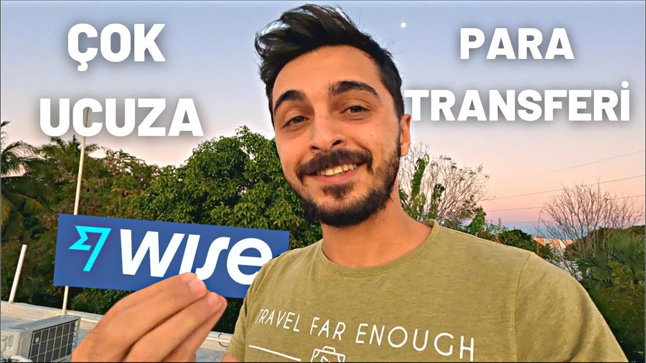 T&uuml;rkiye'den &Ccedil;ok Ucuza, Yurtdışına Para Transferi | Wise
