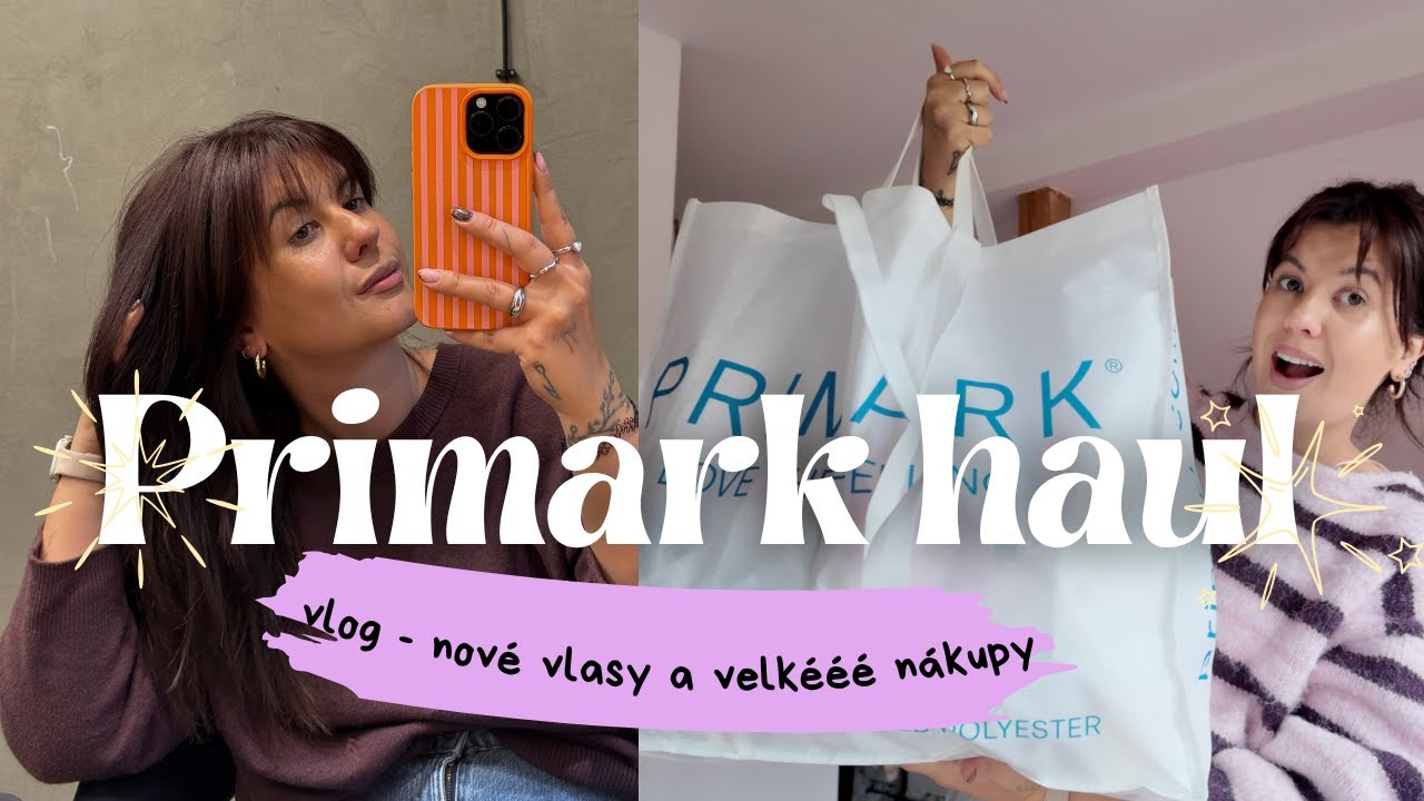 PRIMARK HAUL🛍, m&aacute;m zase nov&eacute; vlasy?!🙆🏼&zwj;♀️🥵