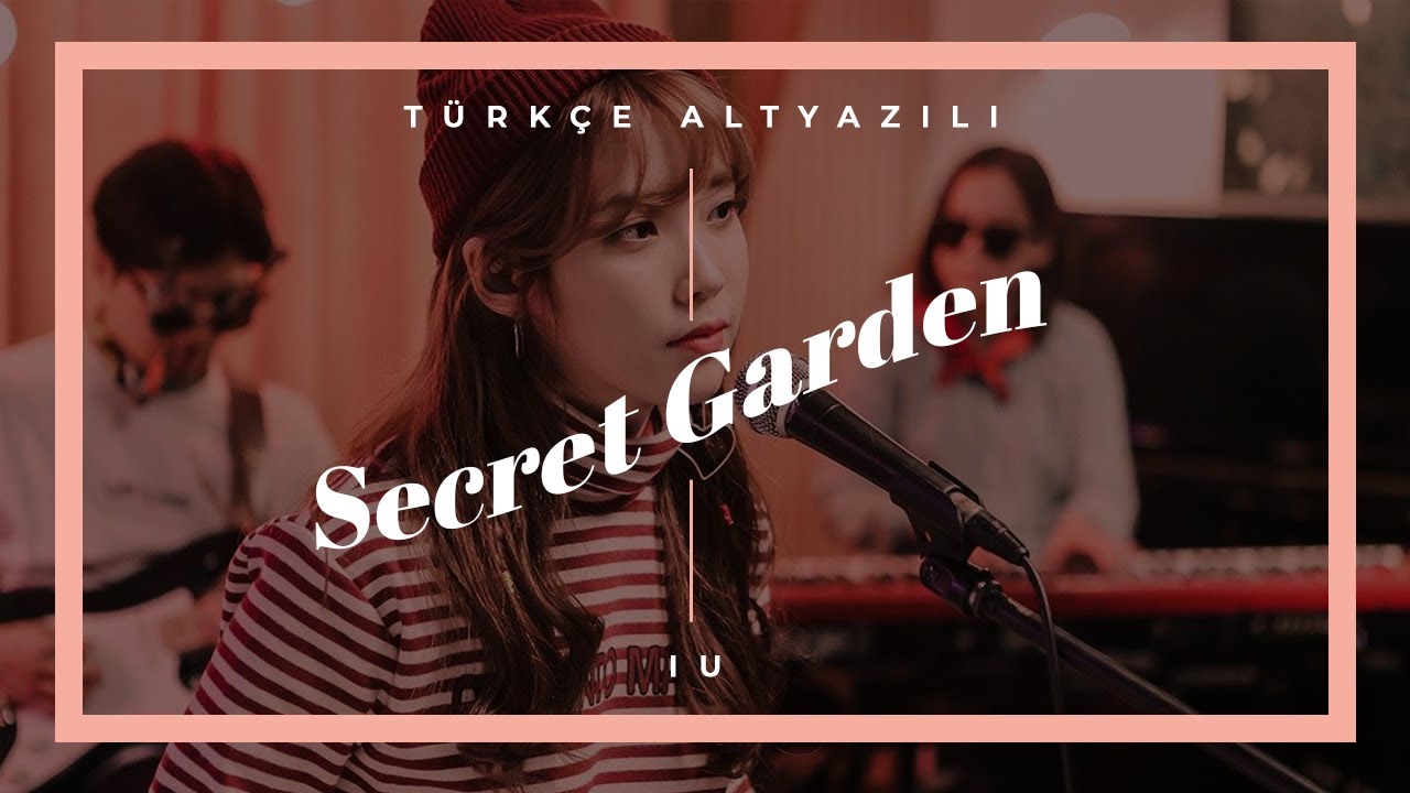 [FMV] IU - Secret Garden (Türkçe Altyazılı)
