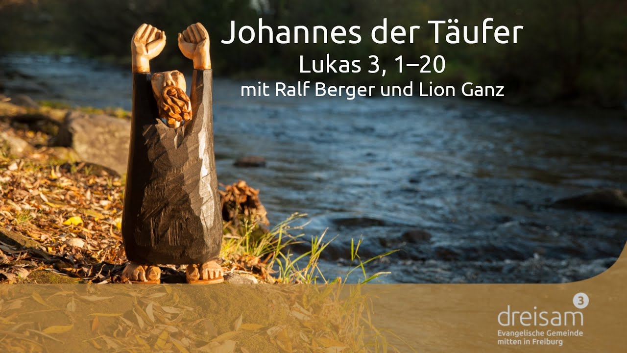 Lukas 3, 1–20 - Predigt vom 14.12.2025