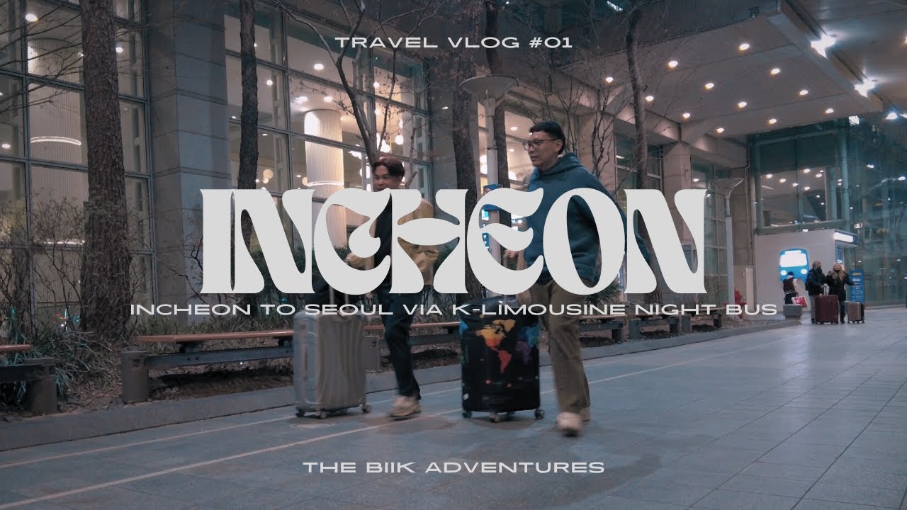 🇰🇷 NIGHT BUS FROM INCHEON AIRPORT TO SEOUL | The Biik Adventures | Korea Vlog 2025