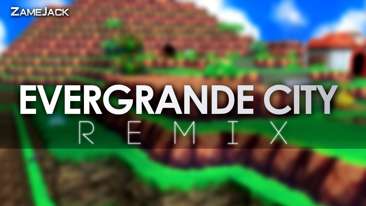 Evergrande City Remix | Pokémon Ruby & Sapphire