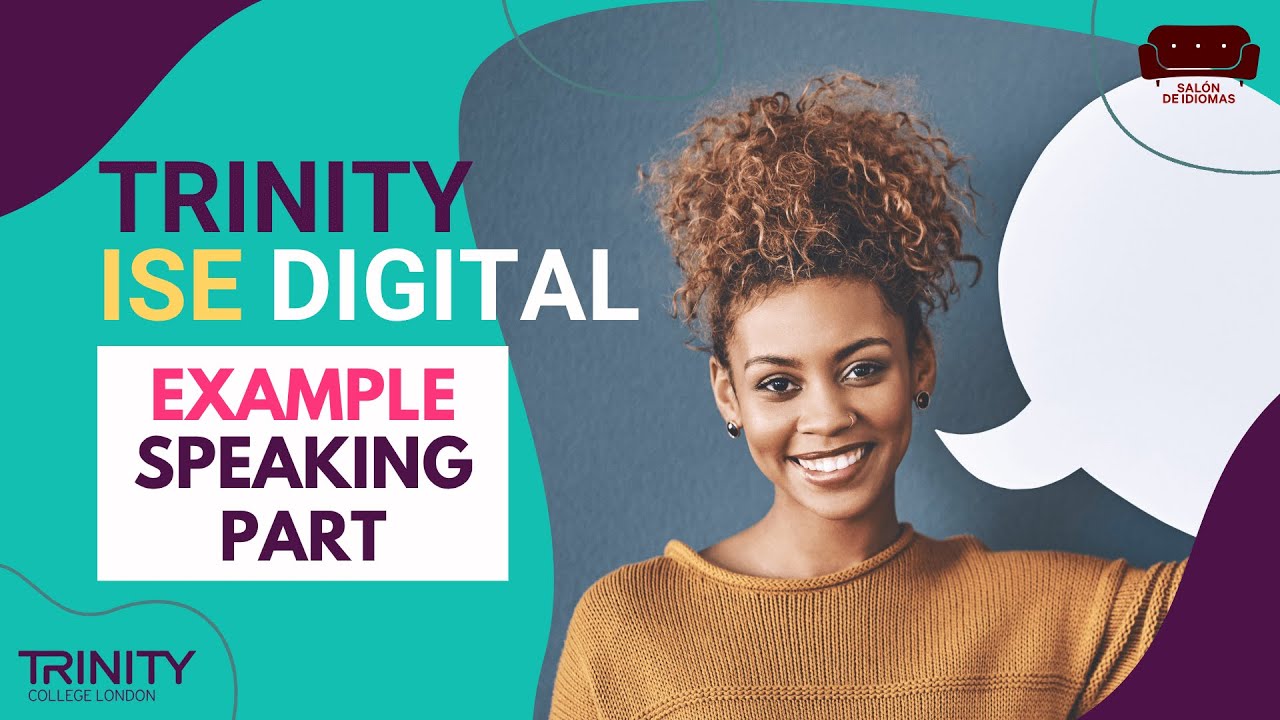 🗣️ Trinity Ise Digital Speaking test: ejemplo de examen 📝