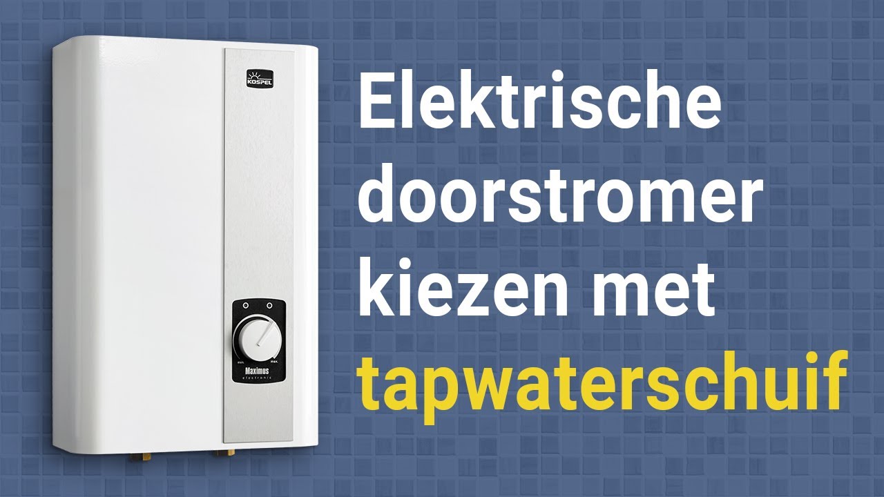 Elektrische doorstromer kiezen met tapwaterschuif