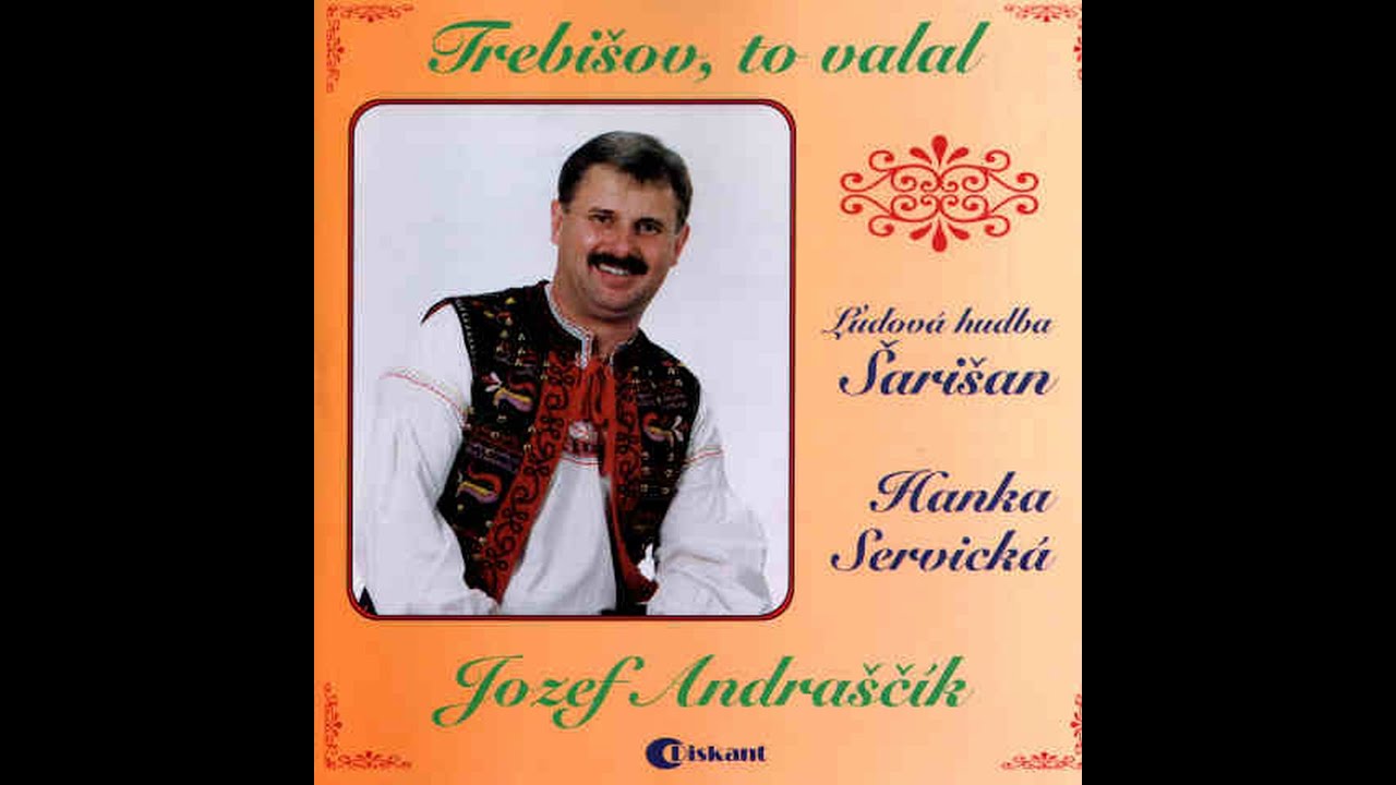 Carpatho-Rusyn CD recording Trebi&scaron;ov To Valal Josef Andra&scaron;čik & Hanka Servick&aacute; L'udova hudba &Scaron;ARI&Scaron;AN