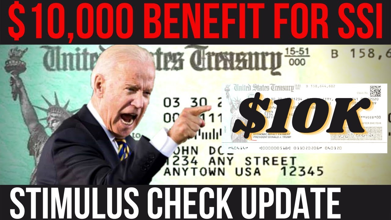 $10,000 SSI BENEFIT! 4th Stimulus Package + $1000 Checks + Free Internet + Student Loan Forgiveness