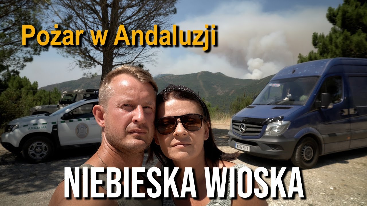 Podróż po Hiszpanii - Niebieska Wioska vs Białe Miasteczka | Pożar w Andaluzji | Vanlife #94