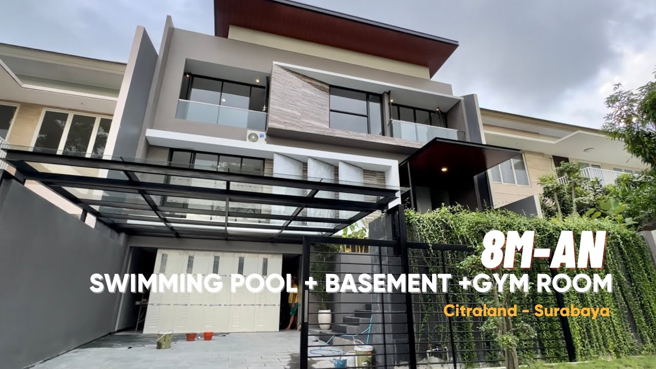 8M udah dapet POOL + Basement + Gym Room?!?! ADA NIH! Di CITRALAND, SURABAYA!