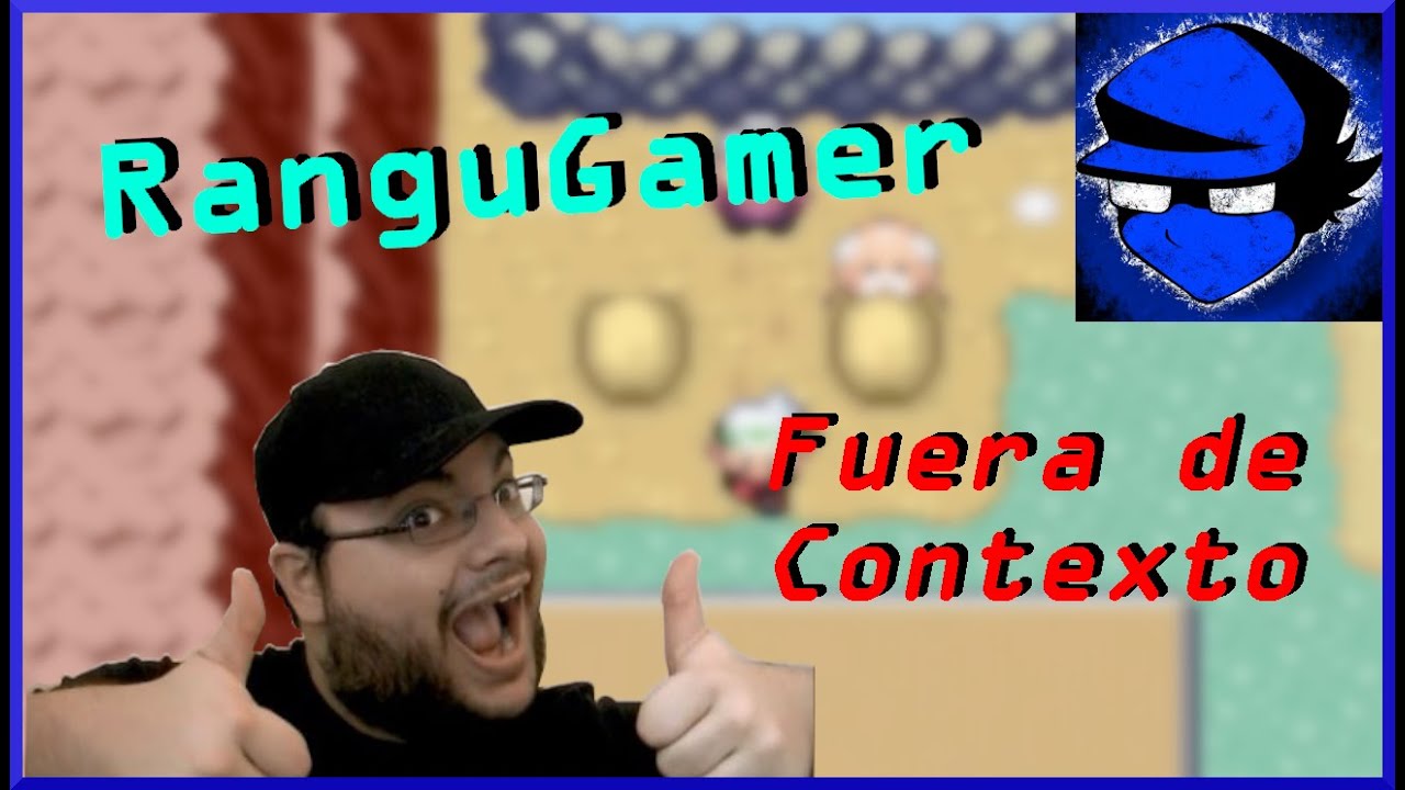 RanguGamer fuera de contexto