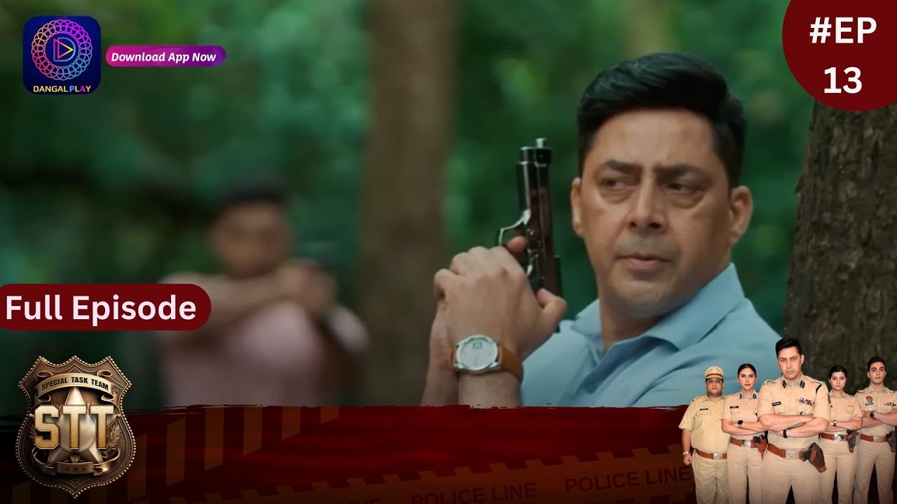 Special Task Team | Full Episode 13 | Dangal TV