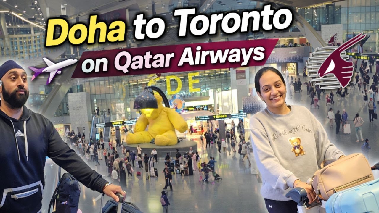 [OUR EXPERIENCE ] DOHA TO TORONTO ON QATAR AIRWAYS | FIRST TIME IN LOUNGE