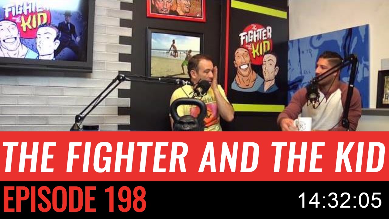 The Fighter and the Kid - Episode 198
