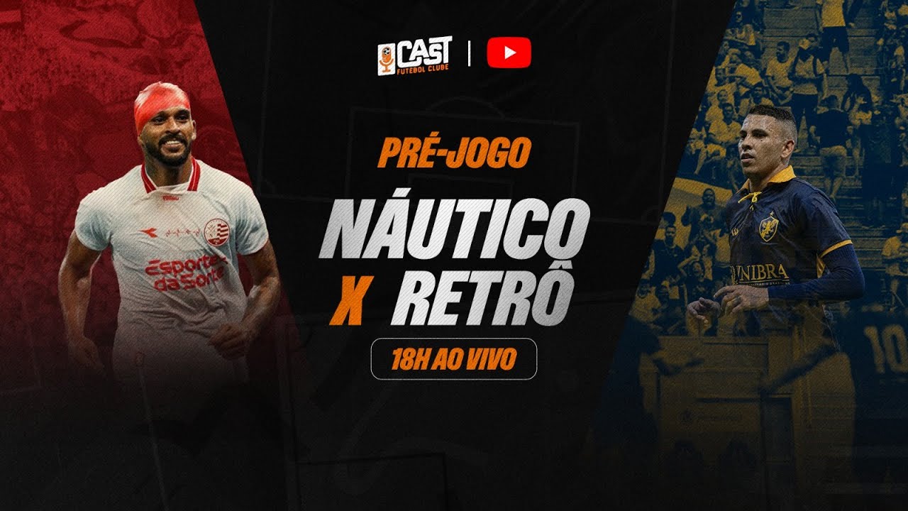NÁUTICO X RETRÔ | CAMPEONATO PERNAMBUCANO 2026 | PRÉ-JOGO AO VIVO | CAST FC