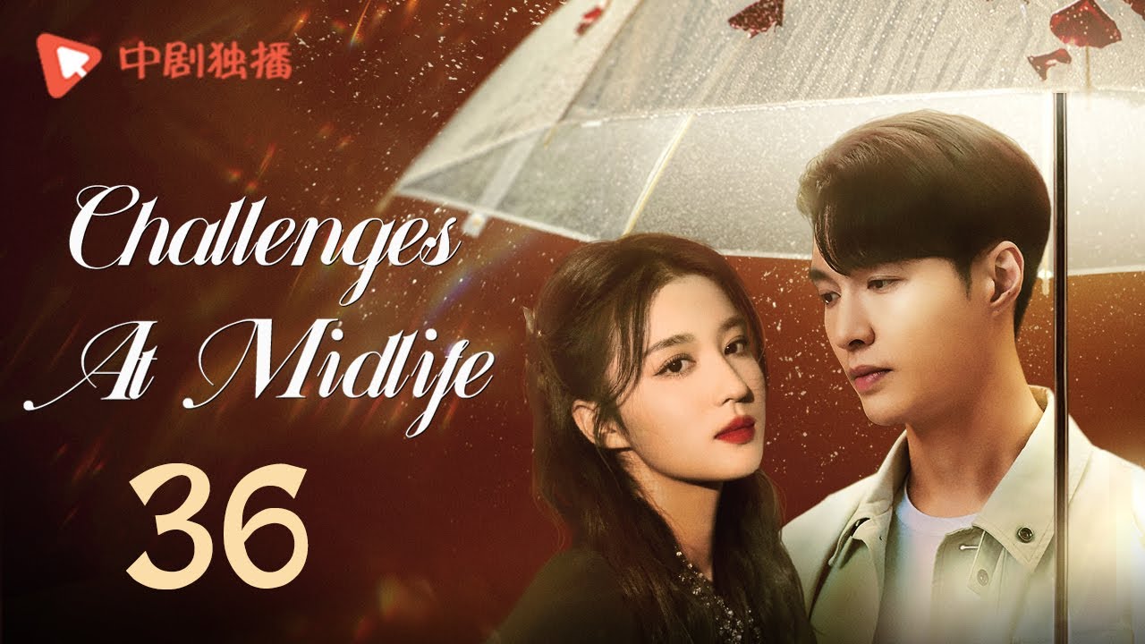 【Eng Sub】Challenges at Midlife 36（Yuan Quan、Lei Jiayin、Lay)