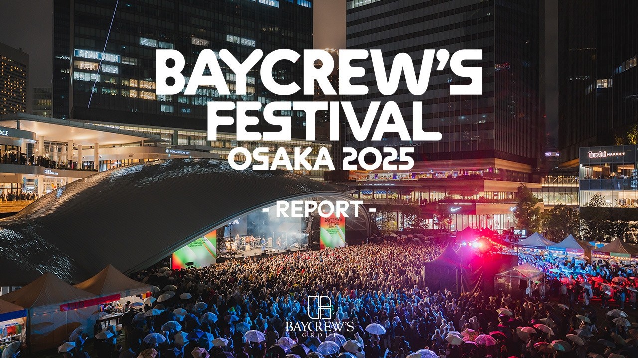 【BAYCREW'S FESTIVAL OSAKA 2025】大阪のフェス会場から現地レポート！