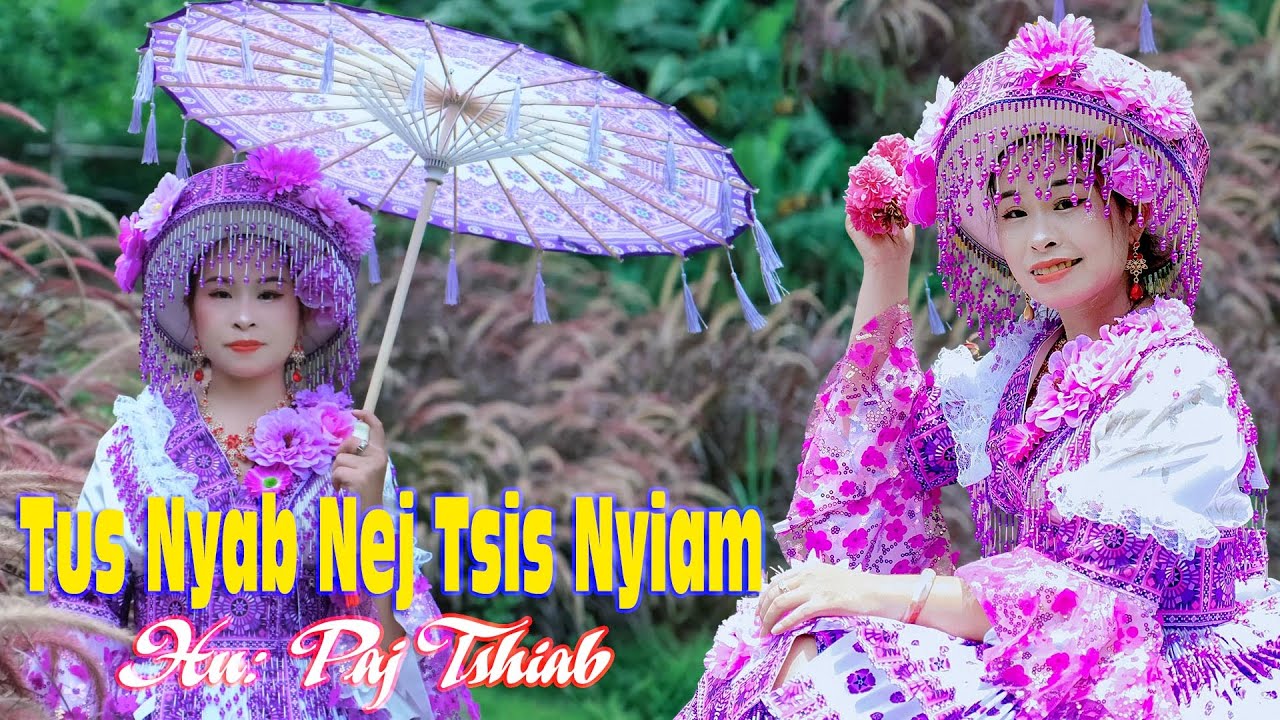 tus nyab nej tsis nyiam By Paj Tshiab //Nkauj tawm tshiab 09/08/2025