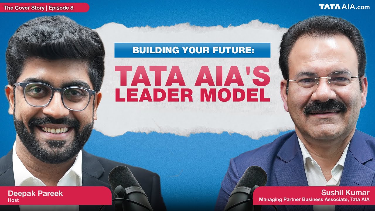 Building your Future: Tata AIA’s Leader Model