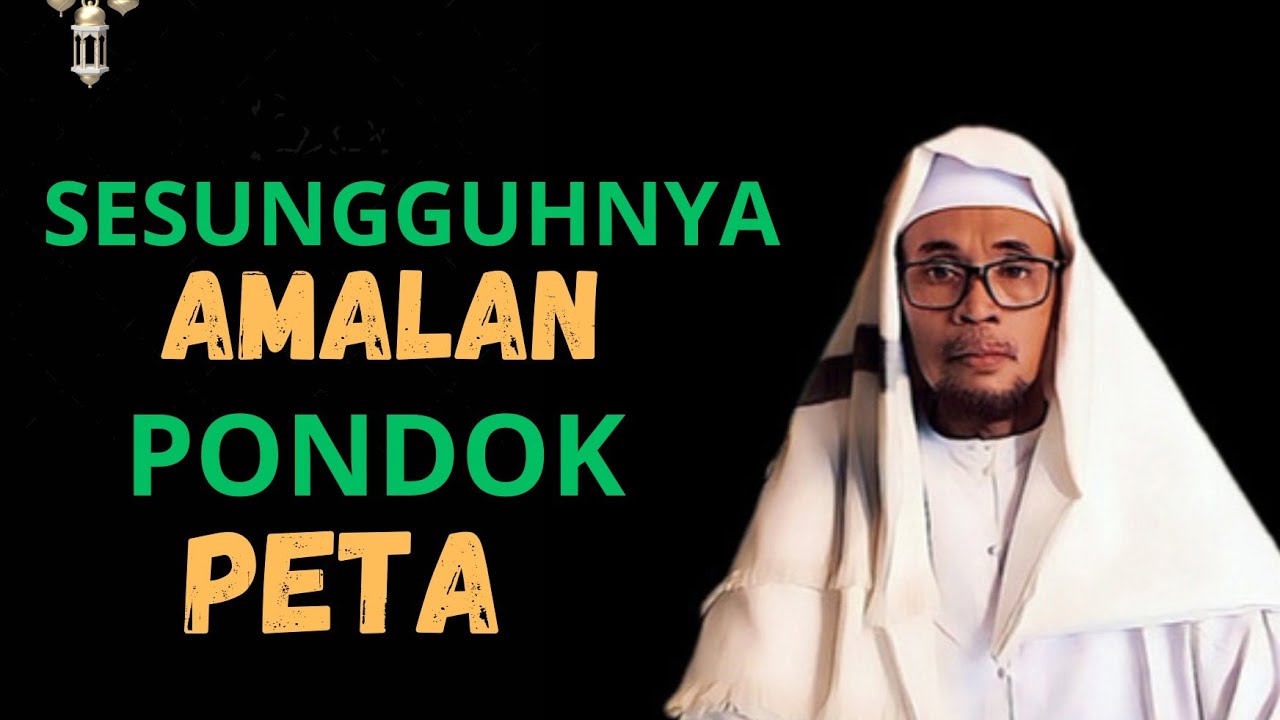 Sesungguhnya amalan pondok PETA (@HalaqohBintaro#sholawat#pengajian#alhikam#)