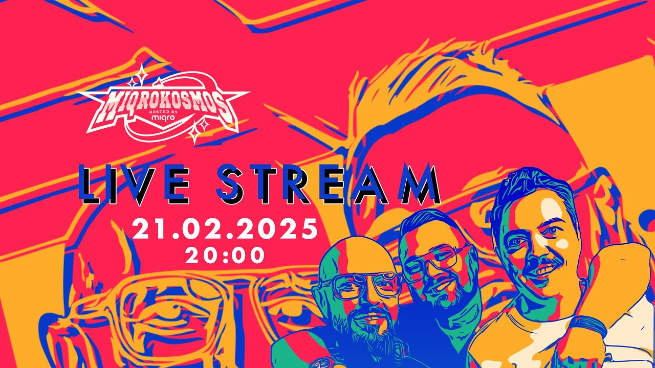 MIQROKOSMOS Live Stream 21.02.25 - Miqro, Milkwish, Mazze