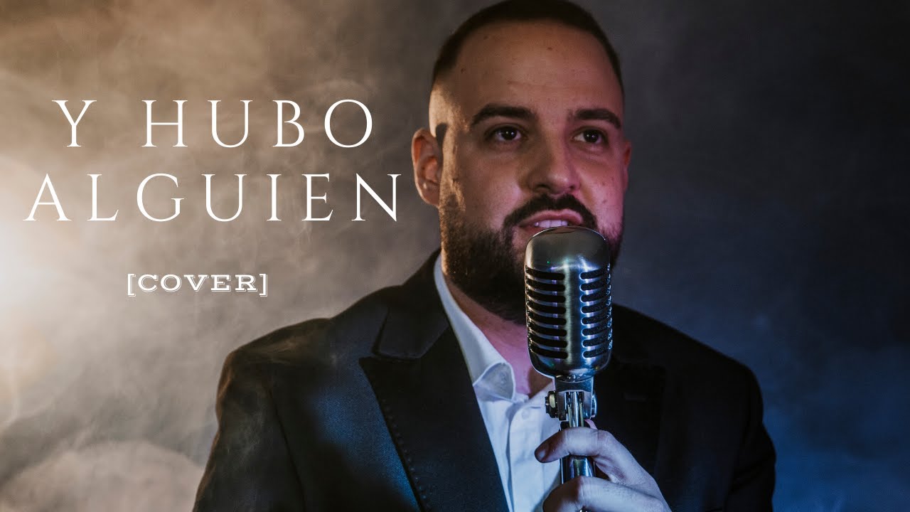 Andrés Pino - Y Hubo Alguien (Cover)
