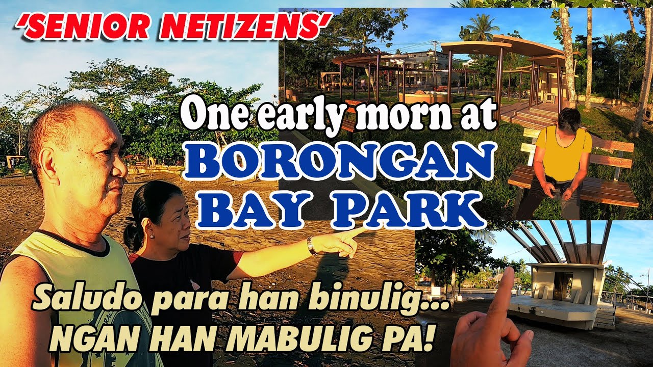 One early morn at BORONGAN BAY PARK