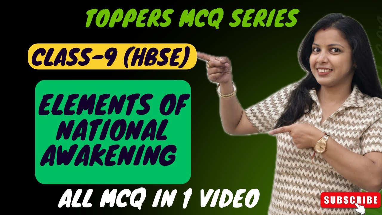 Toppers MCQs Series | HBSE | ELEMENTS OF NATIONAL AWAKENING | Ch 2 | Class 9 