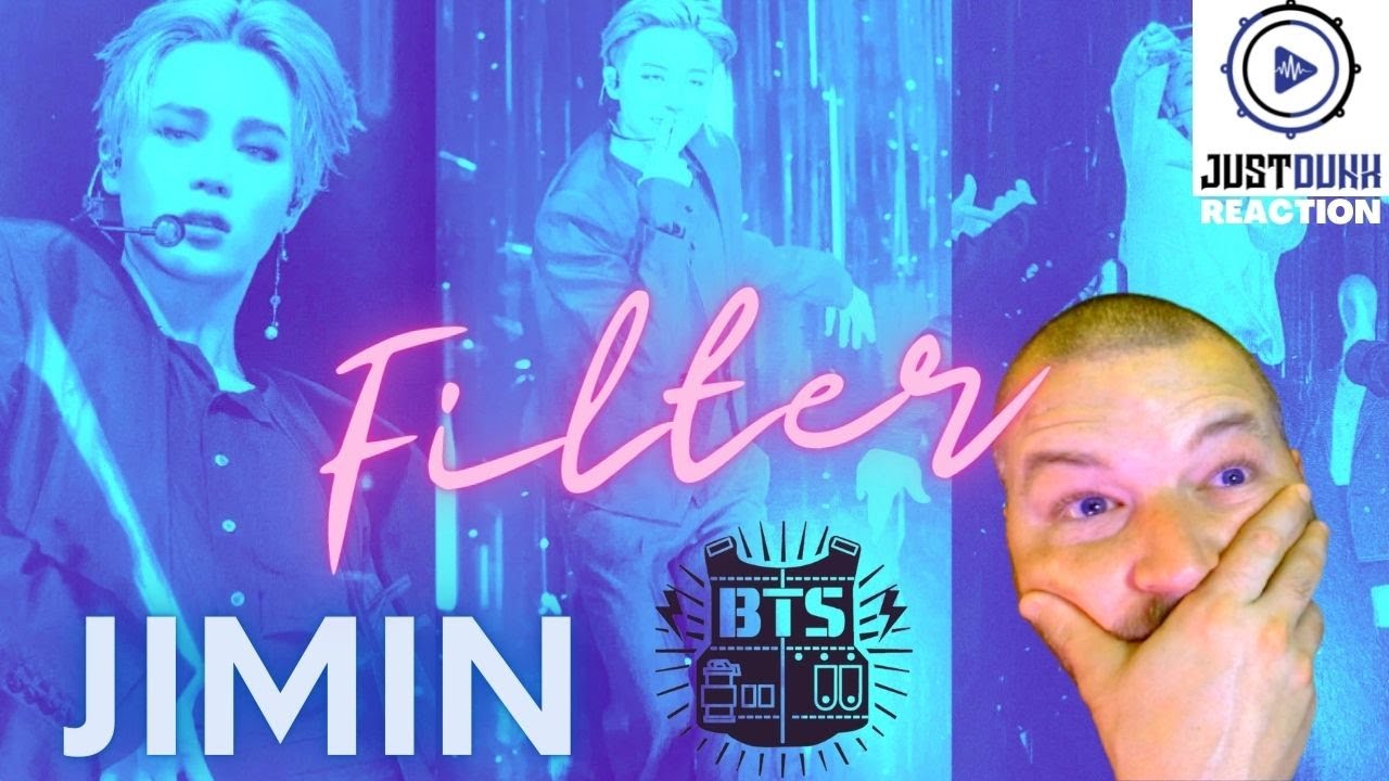 Jimin | Filter | Live-Stream | Reaction | BTS | JustDunk Reacts