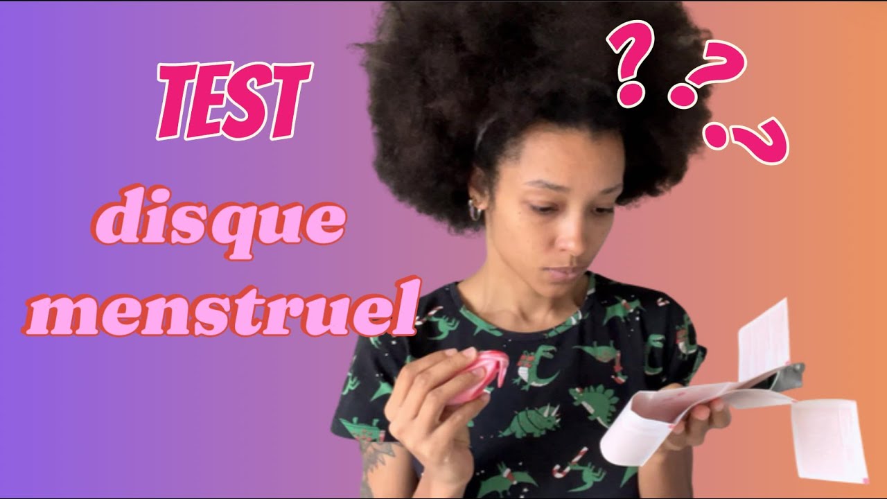 Comment utiliser un disque menstruel ? (spoiler: je sais toujours pas)