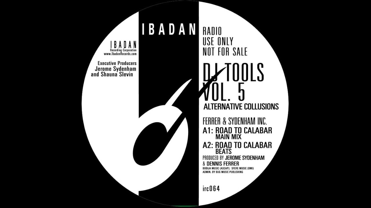 Ferrer, Sydenham Inc. - Road To Calabar (Main) [Ibadan Records, IRC064]