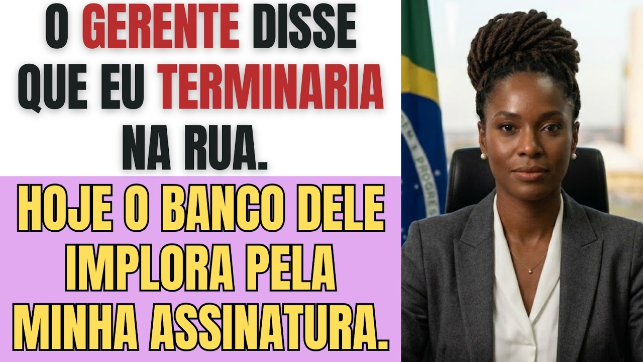 O gerente disse que eu terminaria na rua. Hoje o banco dele implora pela minha assinatura.
