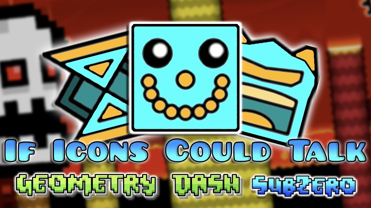 Если бы иконки могли говорить | Скетч Geometry Dash SubZero