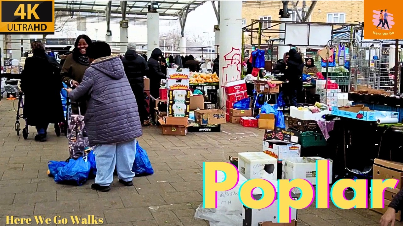 Poplar East London Walk 2025 | HD Chrisp Street Market | East End of London |  Here We Go Walks
