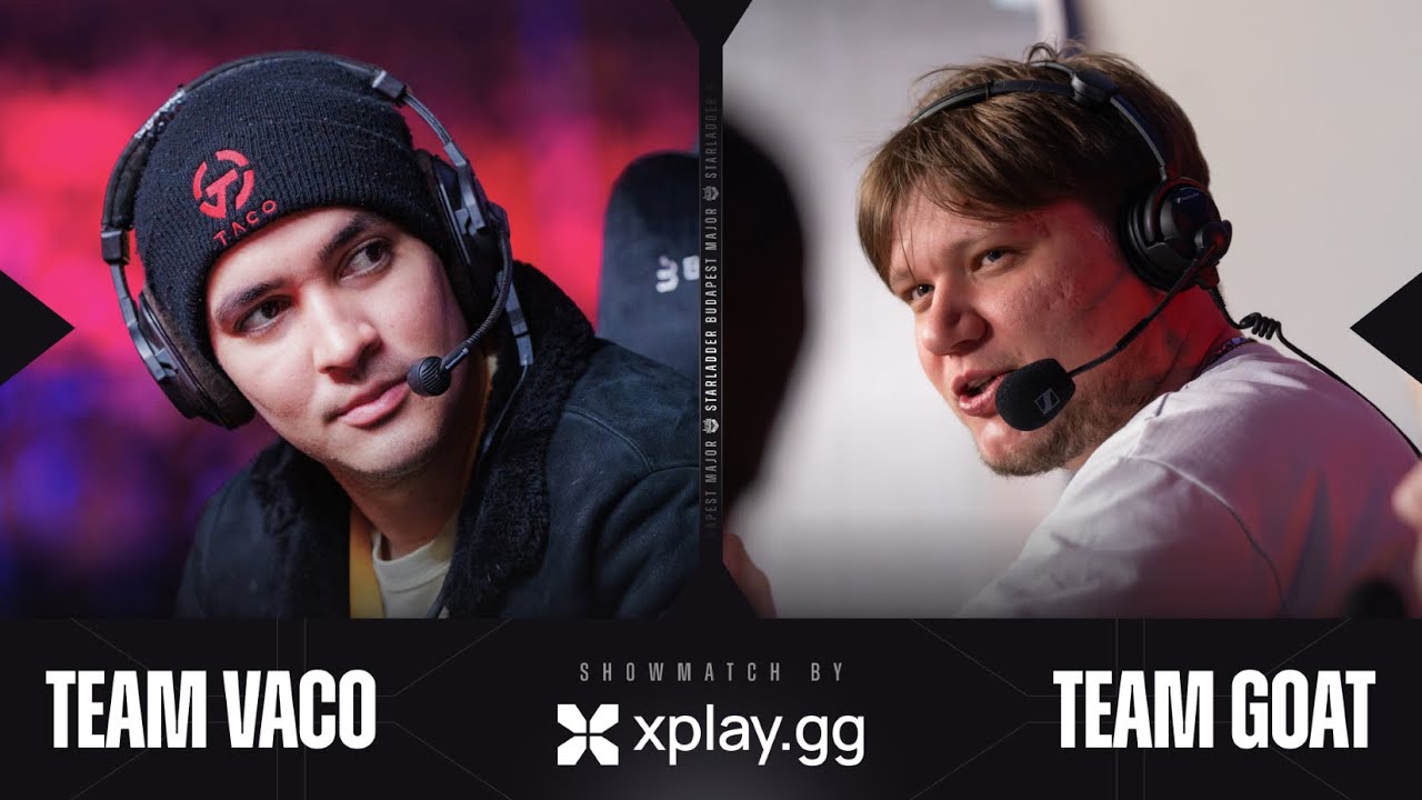 Showmatch by XPLAY.GG | VACO vs GOAT | StarLadder Budapest Major 2025 /w s1mple, gaules, Evelone192
