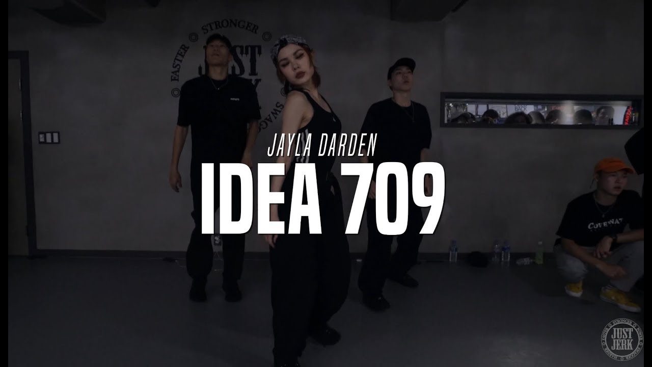 Cheshir Choreo Class | Idea 709 - Jayla Darden | Justjerk Dance Academy