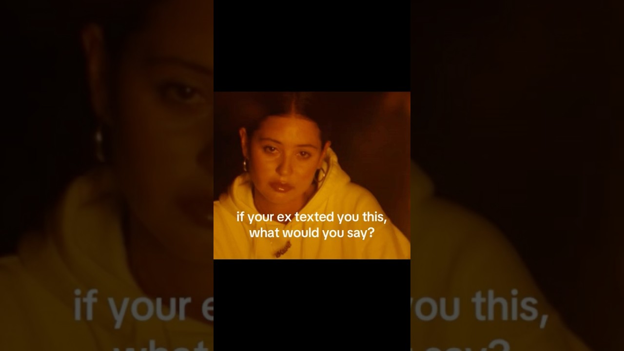 If your ex texted you this, what would you say? 