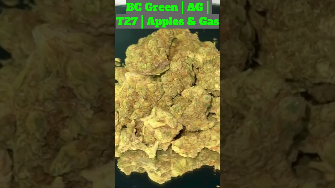 BC Green AG | T27 | Apples & Gas #420community #420 #cbpm #bcgreen #ukmedicalcannabis #uk