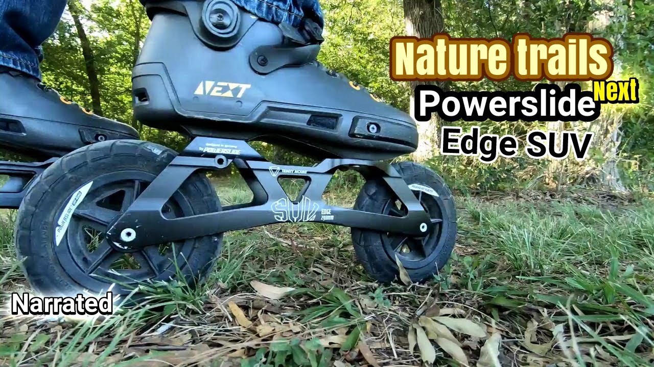 Nature trails...Powerslide Next Edge SUV(Narrated)