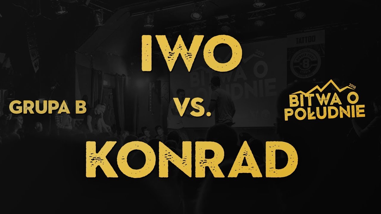 KONRAD vs. IWO / Bitwa o Południe 2019 (Grupa B)
