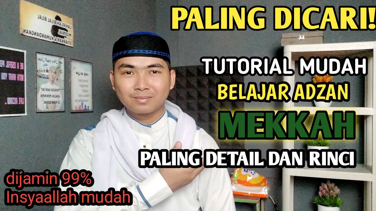Paling Detail!Belajar Full Adzan Mekkah Mudah dan Jelas