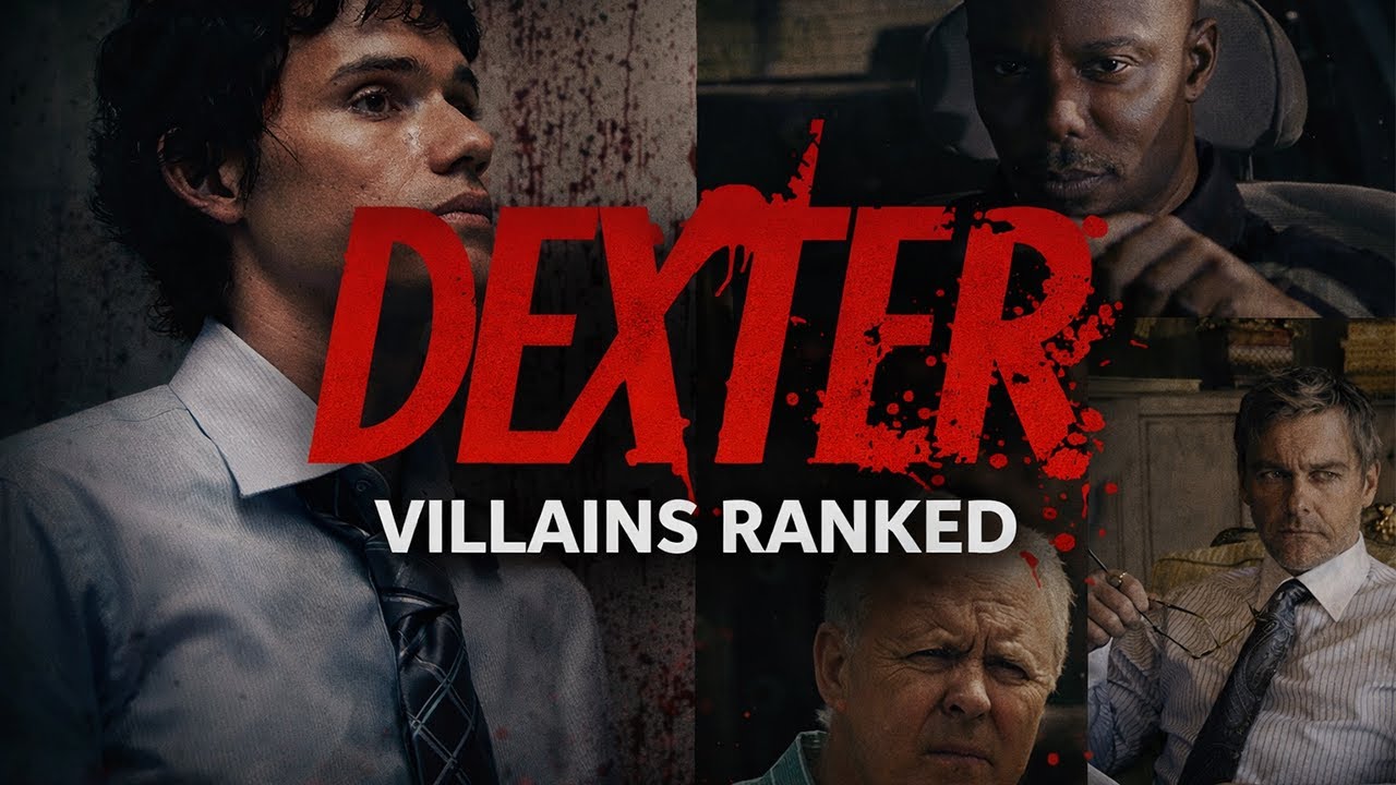 Every Single Dexter Villain Ranked