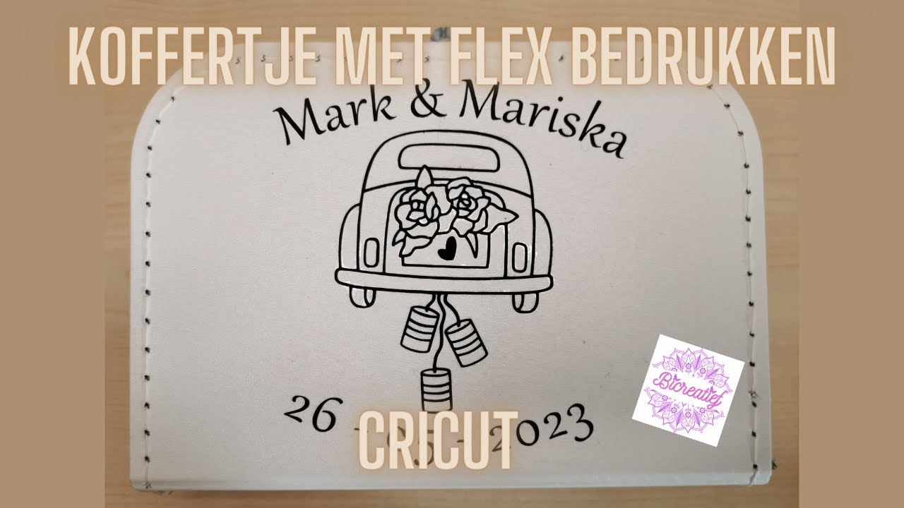 Cricut (NL) | trouw koffertje (flex) deel 1