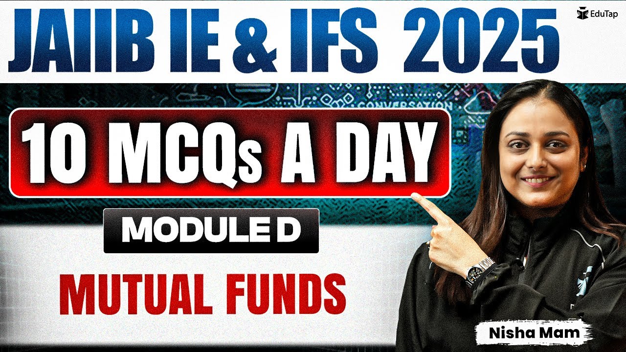 JAIIB Free Online MCQ Classes 2025 | JAIIB IE & IFS Mutual Funds Imp MCQ Practice | JAIIB Nov 2025