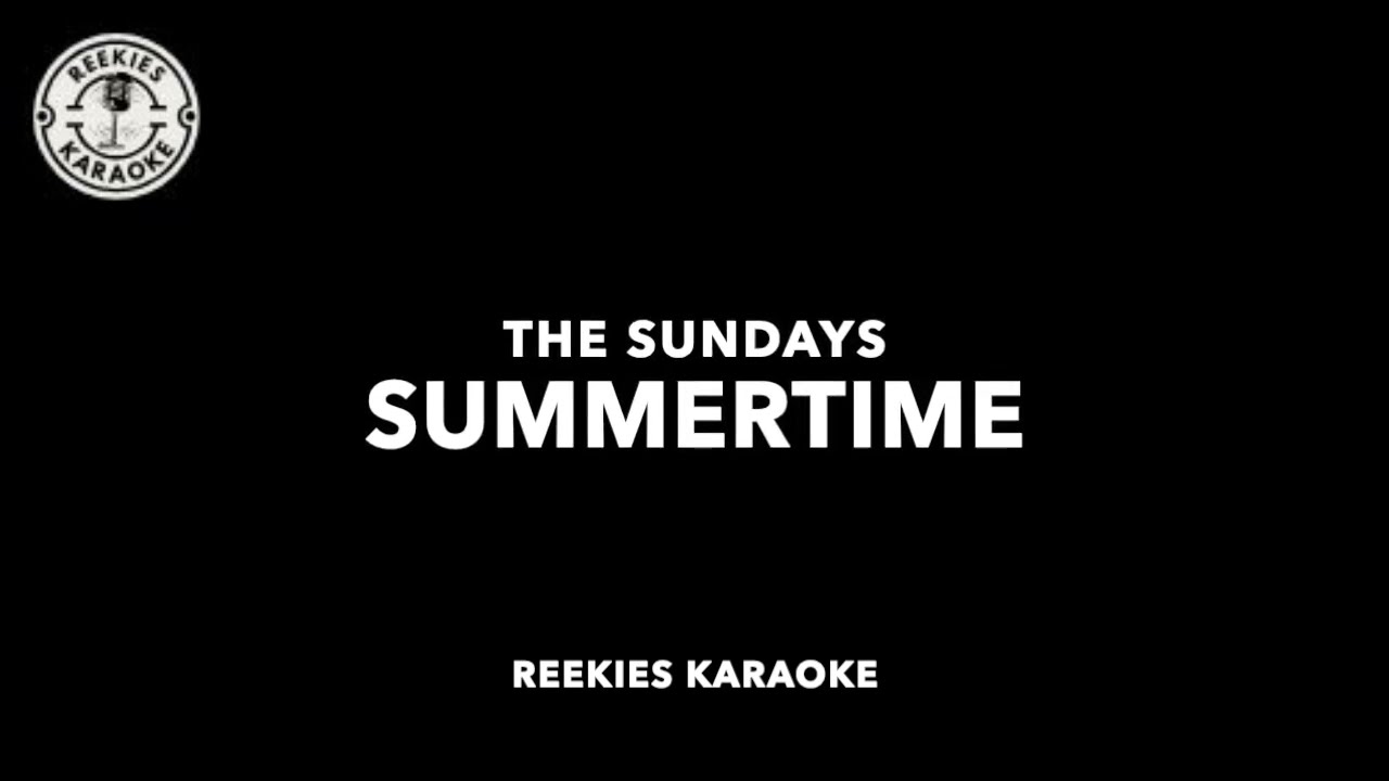 The Sundays | Summertime | Karaoke
