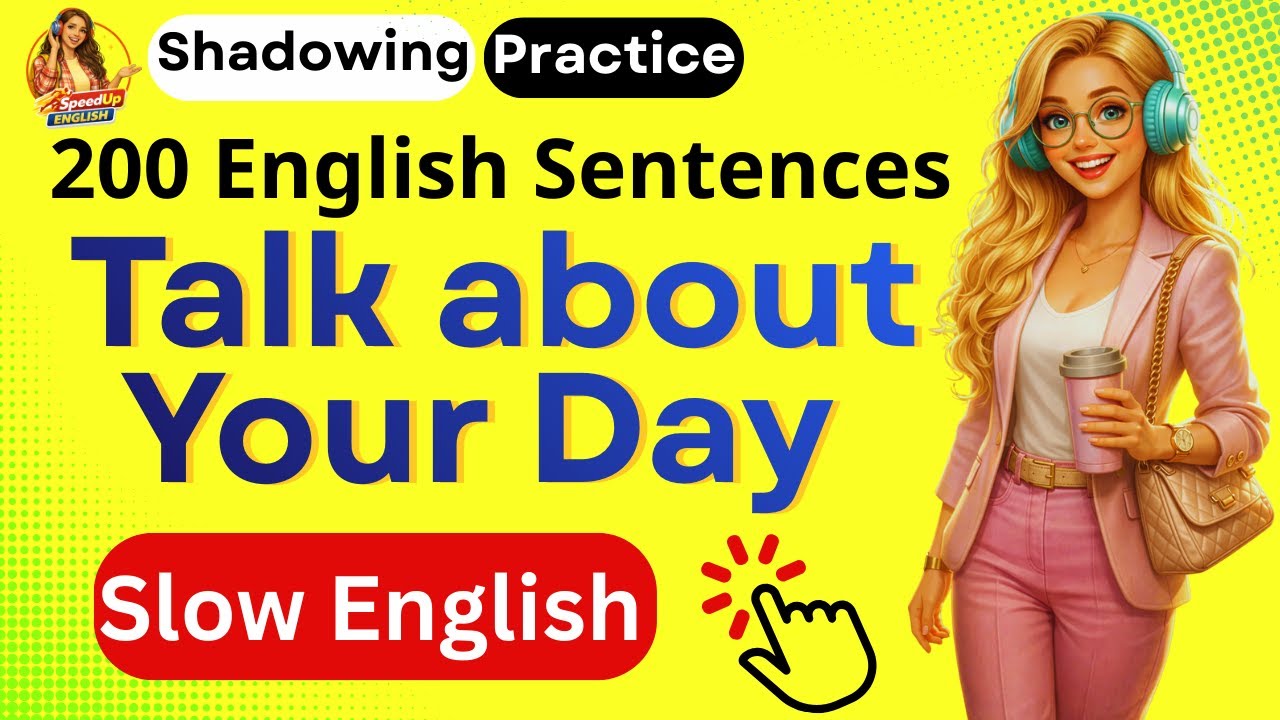 Talk About Your Day in Simple English | Daily Life Shadowing | A1 - A2 Beginner