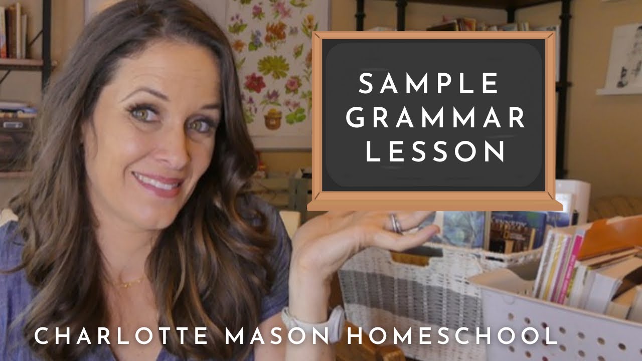 Dynamic Grammar Lessons with Charlotte Mason