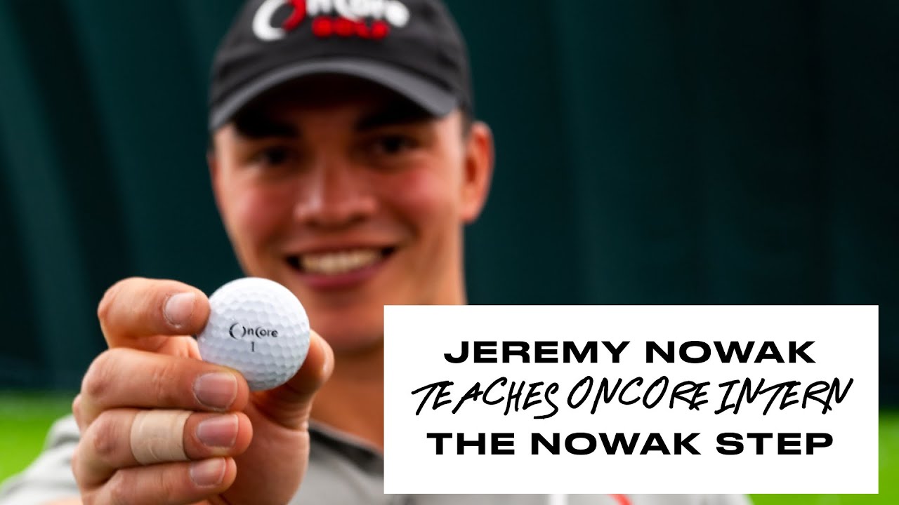 Jeremy Nowak teaches OnCore Golf intern the Nowak Step