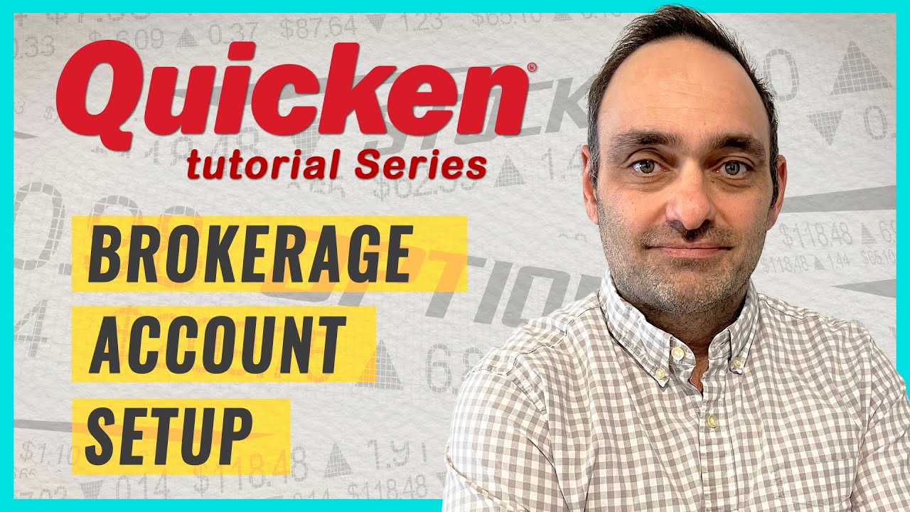 Quicken Tutorial: How to Set Up Your Brokerage Account!