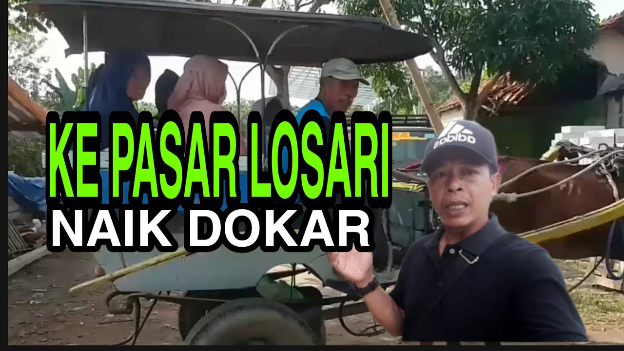 Jalan-Jalan ke Pasar Losari #Edisi Naik Delman Istimewa