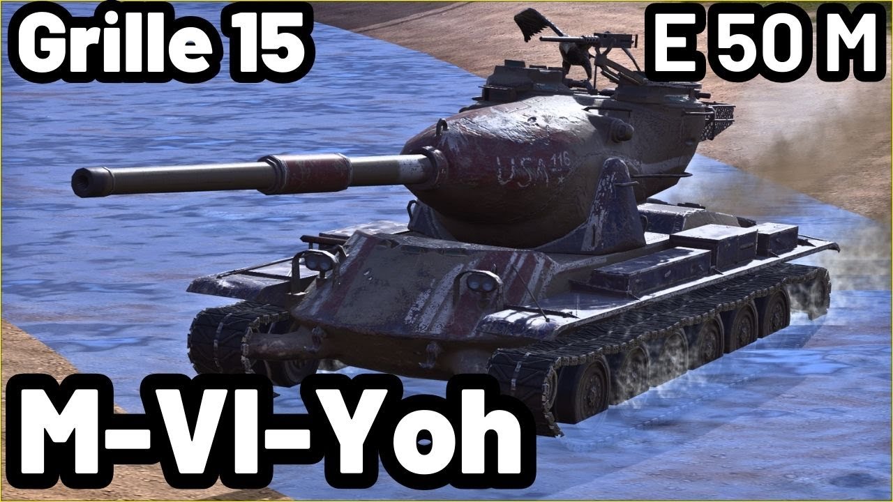 M-VI-Yoh, Grille 15, E 50 M | WOT Blitz Pro Replays